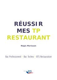 Réussir mes TP restaurant - Bac Pro & Techno - BTS - Editions BPI