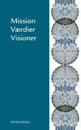 Pjece: Mission - Værdier - Visioner - Psykiatrien - Region Nordjylland