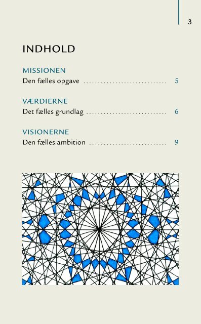 Pjece: Mission - Værdier - Visioner - Psykiatrien - Region Nordjylland