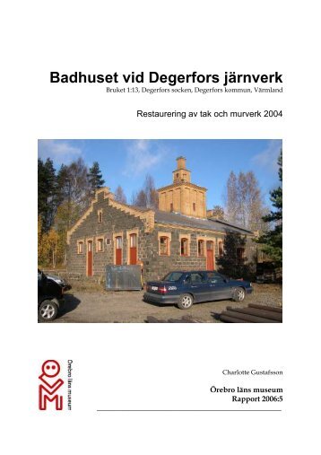 Badhuset vid Degerfors järnverk - Örebro läns museum