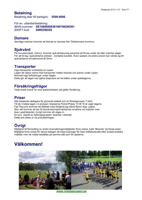 14 – 16 juni 2013 - Svenskalag.se