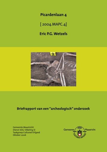 Archeologisch rapport Picardenlaan 4.indd - Zicht op Maastricht