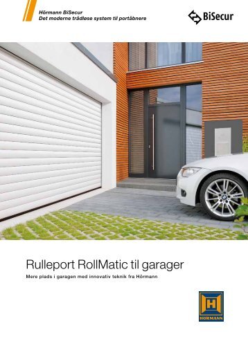 Rulleport RollMatic til garager - Hoermann.dk