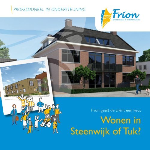 Wonen in Steenwijk of Tuk? - Frion