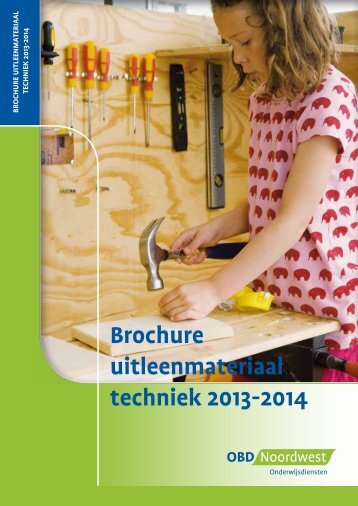 Brochure uitleenmateriaal techniek 2013-2014 - OBD Noordwest