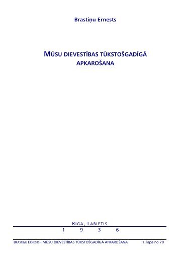 Mūsu dievestības tūkstošgadīgā apkarošana - TautasForums.lv