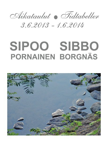 sipoo sibbo pornainen borgnäs - Sibbesborg