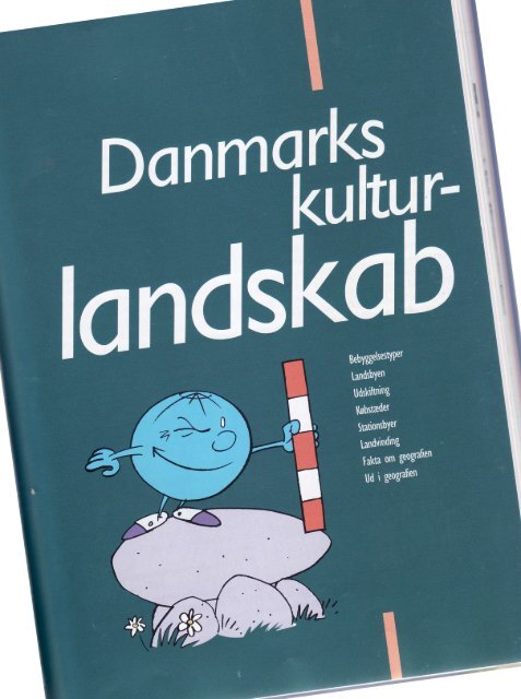 1. kapitel. Danmarks kulturlandskab - gabor.dk