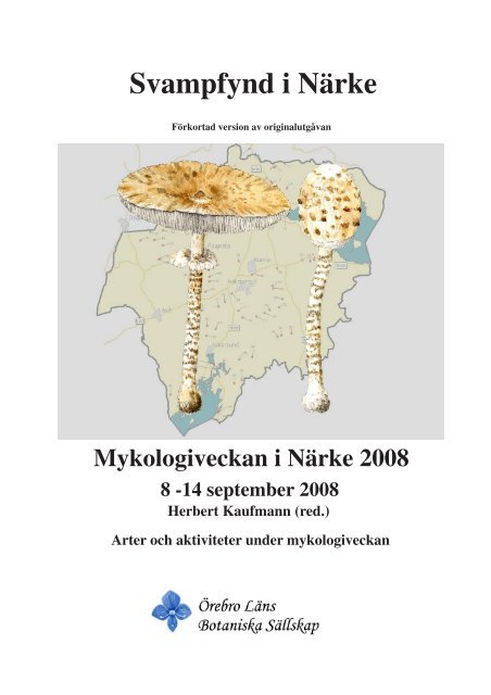 Mykologiveckan i Närke 2008 - Örebro Läns Botaniska Sällskap