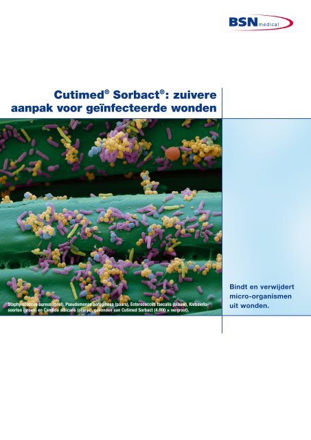 Cutimed® Sorbact®: zuivere aanpak voor geļnfecteerde wonden