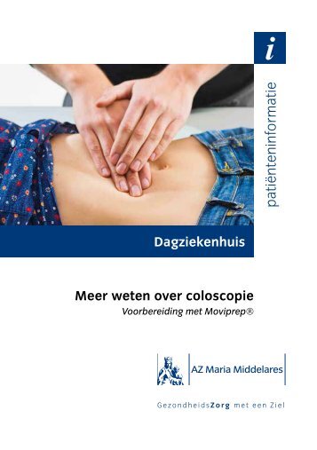 Coloscopie moviprep (pdf) - Digestief Centrum Maria Middelares Gent