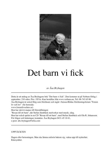 Det barn vi fick. Av Åsa Bryhagen. Intra 2/2005.