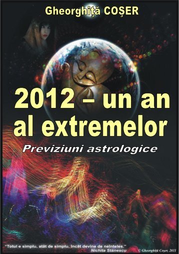 2012 este un an al extremelor - Fii în profunzime!