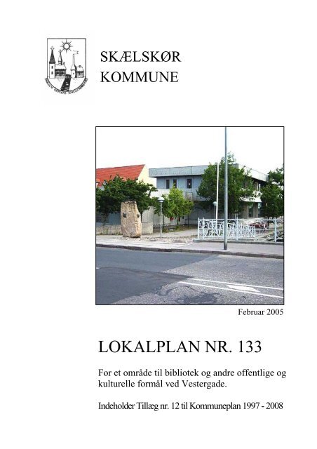 LOKALPLAN NR. 133 - Slagelse Kommune