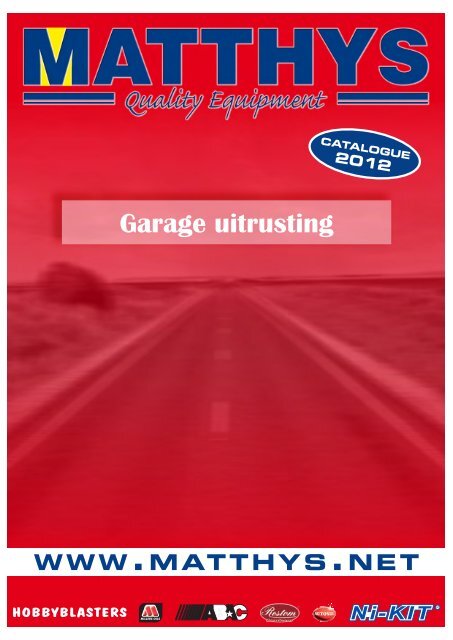 Garage uitrusting - Matthys Quality Equipment