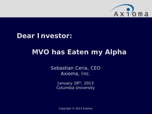 MVO has Eaten my Alpha - Columbia University