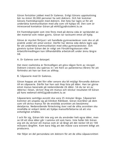 Goran Fortsatter Jobbet Med Dr Galenos Enligt Arkivcentralen
