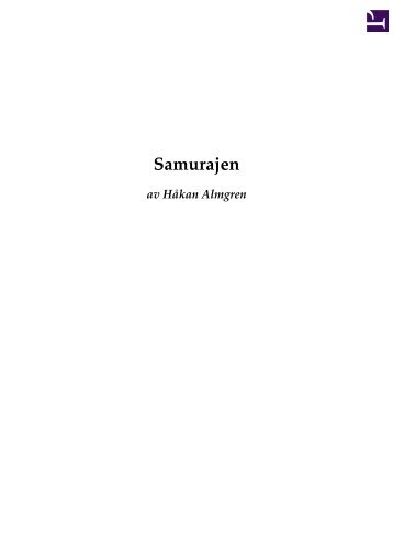 Samurajen - En novell av Håkan Almgren - Skrivbordskonstruktioner
