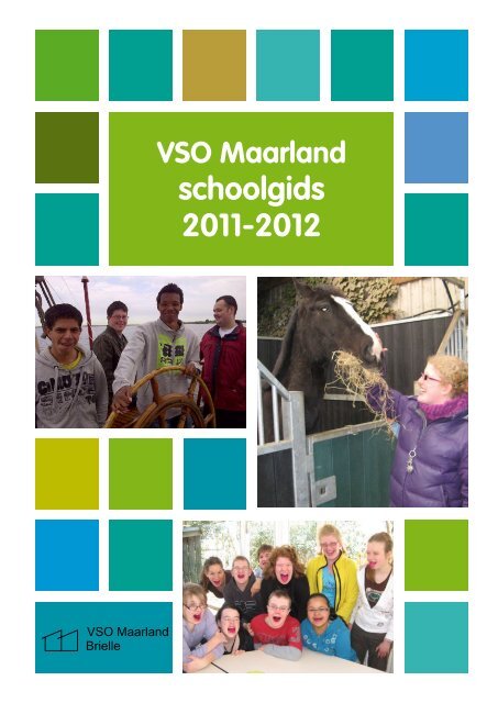 schoolgids 2011-2012 - Maarlandschool