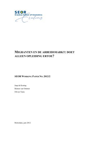 SEOR Working Paper No. 2012/2, Migranten en de arbeidsmarkt