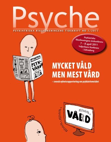 Tidningen Psyche nr 1 – 2011 - Psykiatriska Riksföreningen