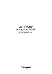 Lokala krafter mot globalt tryck? (PDF) - Kommunal