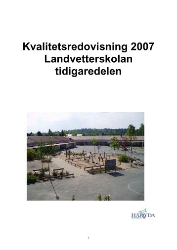 Kvalitetsredovisning 2007 - Härryda kommun