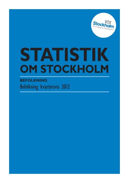 Befolkning kvartersvis 2012 - Statistik om Stockholm