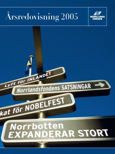 Årsredovisning 2005 - Norrlandsfonden