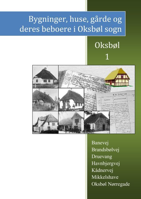 feudale Socialisme Brawl Bygninger, huse, gårde og deres beboere i Oksbøl sogn Oksbøl 1