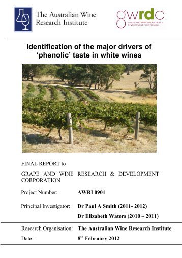 Identification of the major drivers of 'phenolic' taste in ... - GWRDC