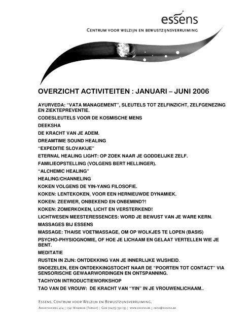 OVERZICHT ACTIVITEITEN : JANUARI – JUNI 2006 - Essens