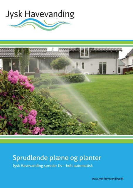 Download vores brochure - Jysk Havevanding