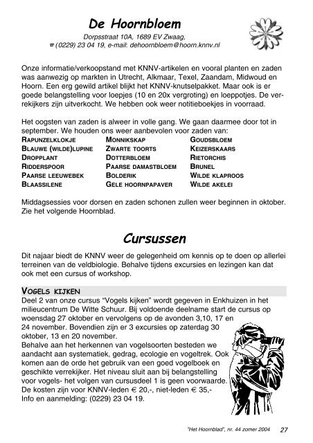 Het Hoornblad nr. 44 zomer 2004 - KNNV afd. Hoorn/West-Friesland