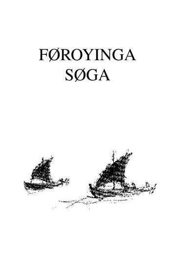 FØROYINGA SØGA - Snar