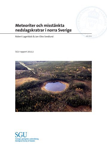 Meteoriter och misstänkta nedslagskratrar i norra Sverige - Sveriges ...