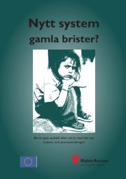 Nytt system-gamla brister? - Rädda Barnen