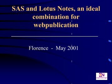 SAS and Lotus Notes, an ideal combination for ... - sasCommunity