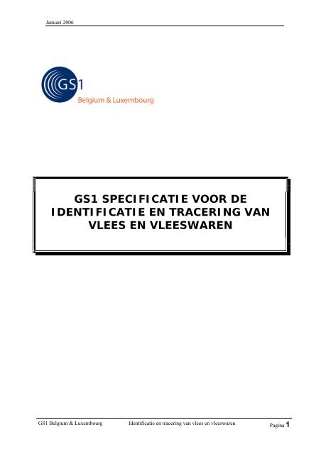 GS1 specificatie voor de identificatie en tracering van vlees en ...