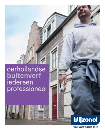 oerhollandse buitenverf iedereen professioneel - Wijzonol