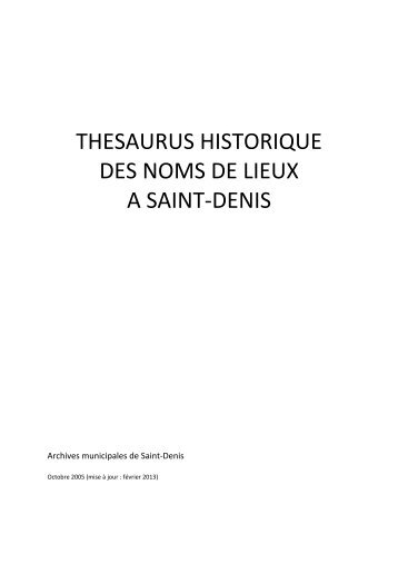 thesaurus historique des noms de lieux a saint-denis - Archives ...