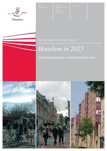 Haarlem in 2025, bevolkingsprognose en beleidsbeschouwing