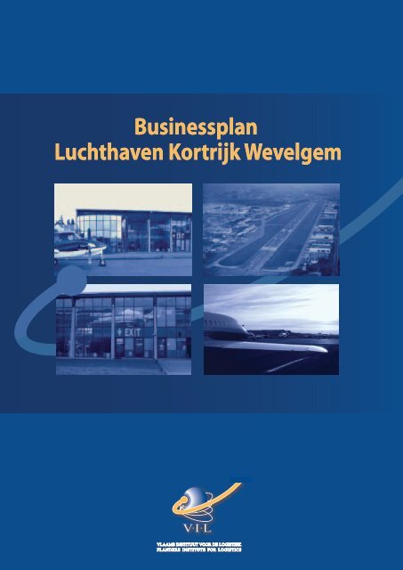 Businessplan Luchthaven Kortrijk Wevelgem Businessplan ... - WILOO