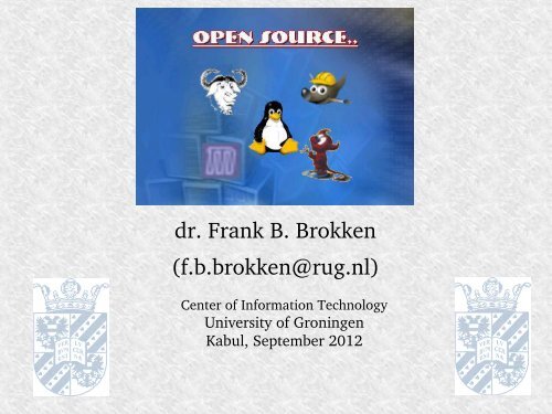 dr. Frank B. Brokken (f.b.brokken@rug.nl)