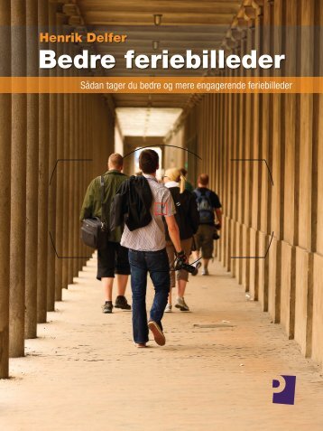 "Bedre Feriebilleder" i opslag - Fotoprofil