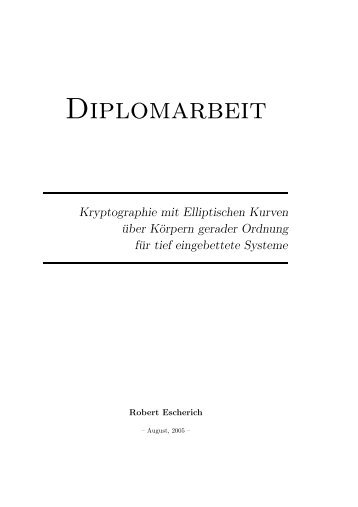 Krpytographie mit Elliptischen Kurven über ... - Robert Escherich