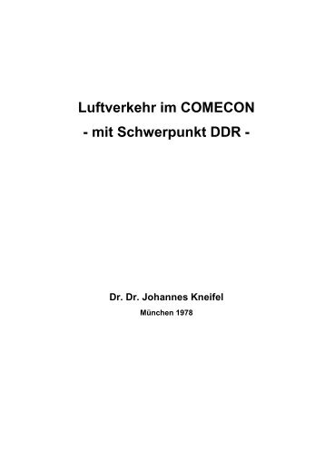 Luftverkehr im COMECON - mit Schwerpunkt DDR - Prof. Dr. Dr ...