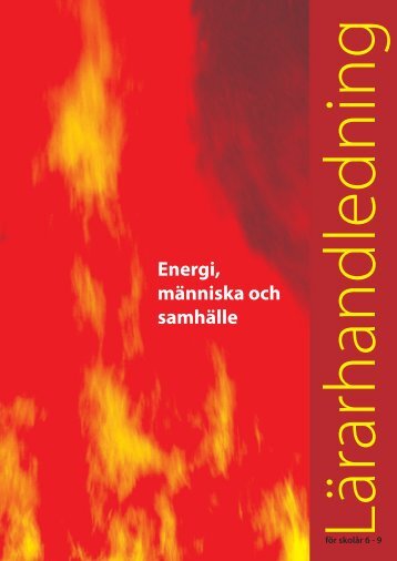 Energi, människa och samhälle - Svensk Fjärrvärme