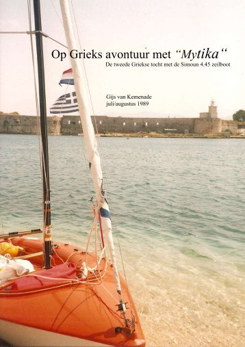 Op Grieks avontuur met “Mytika“ - Gijs van Kemenade