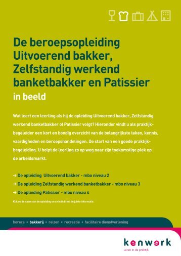 Uitvoerend bakker, Zelfstandig werkend banketbakker en ... - Kenwerk